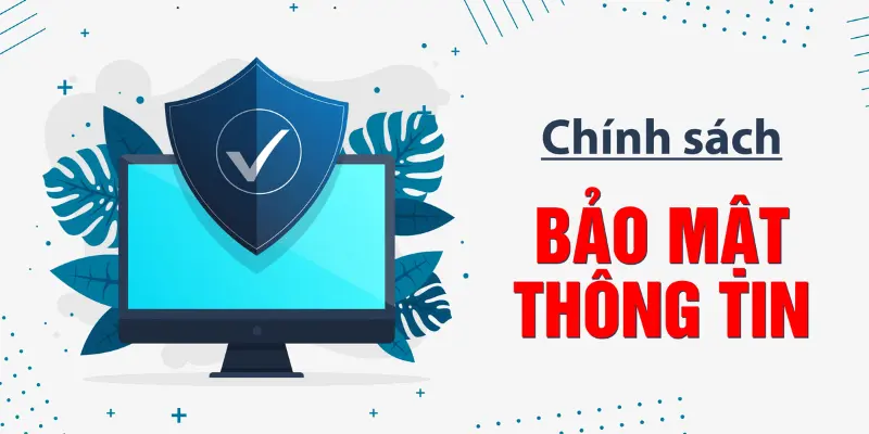 Chính sách bảo mật TX88 - đảm bảo an toàn người dùng tại đây